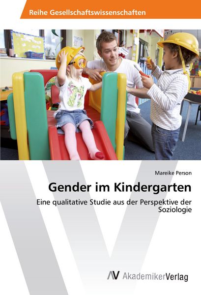 Gender im Kindergarten, Taschenbuch von Mareike Person, AV Akademikerverlag, 9783639857405