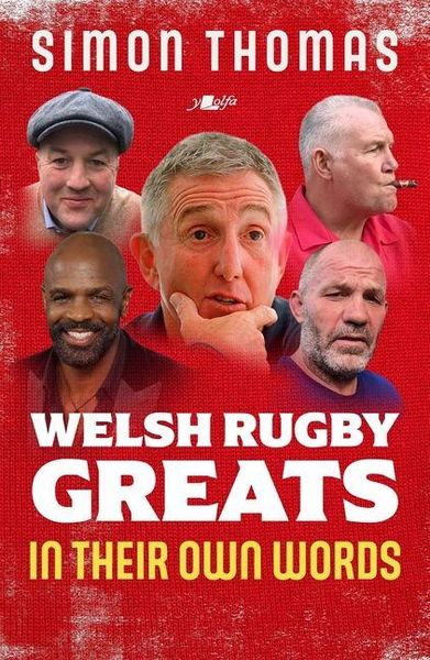 Produktbild: Welsh Rugby Greats: In Their Own Words