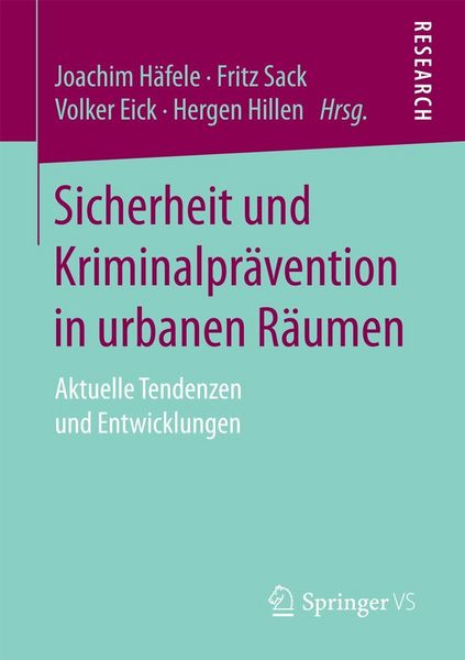 Produktbild: Sicherheit und Kriminalpr&auml;vention in urbanen R&auml;umen