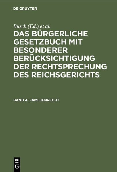 Produktbild: Das B&uuml;rgerliche Gesetzbuch mit besonderer Ber&uuml;cksichtigung der Rechtsprechung... / Familienrecht