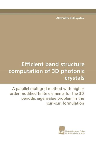 Produktbild: Efficient band structure computation of 3D photonic crystals