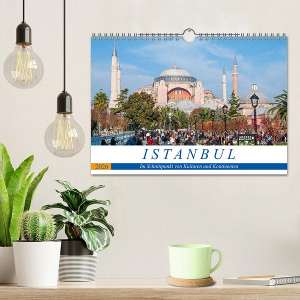 Produktbild: Istanbul - Im Schnittpunkt von Kulturen und Kontinenten (Wandkalender 2026 DIN A4 quer), CALVENDO Monatskalender