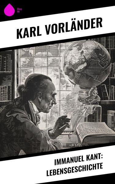 Produktbild: Immanuel Kant: Lebensgeschichte