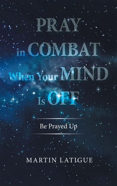 Produktbild: Pray in Combat When Your Mind Is Off