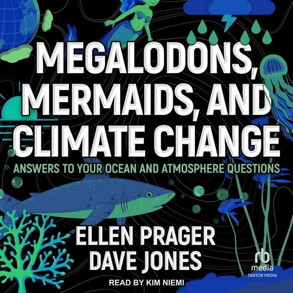 Produktbild: Megalodons, Mermaids, and Climate Change