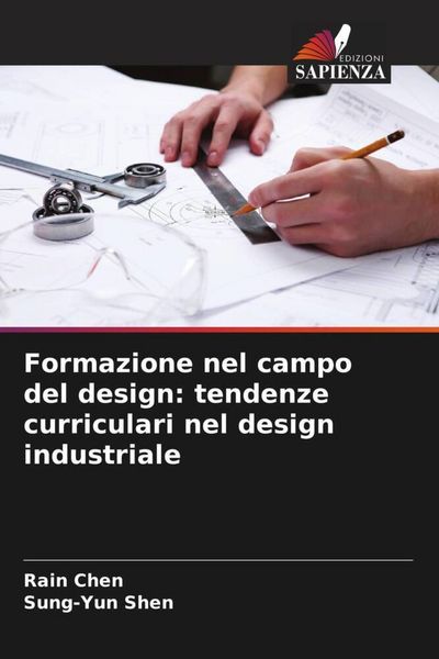 Produktbild: Formazione nel campo del design: tendenze curriculari nel design industriale
