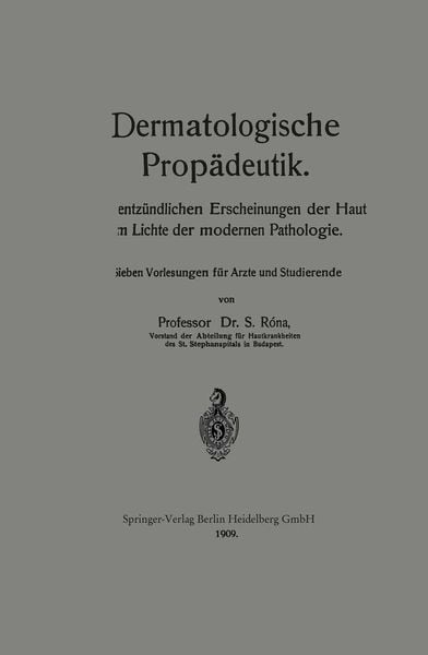 Dermatologische Propädeutik, Taschenbuch von Samuel Róna, Springer Berlin, 9783662324929