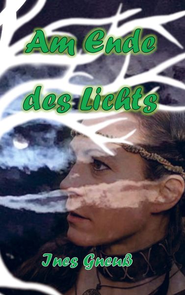 Am Ende des Lichts, Taschenbuch von Ines Gneuss, Bookmundo Direct, 9789403613864