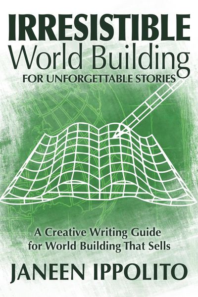 Produktbild: Irresistible World Building for Unforgettable Stories (World Building Made Easy, #3)