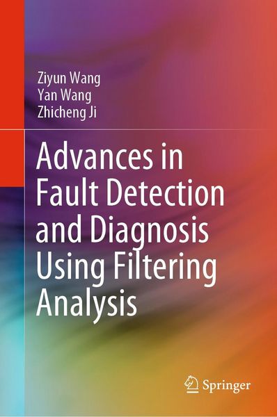 Produktbild: Advances in Fault Detection and Diagnosis Using Filtering Analysis