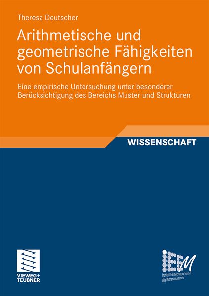 Arithmetische und geometrische Fähigkeiten von Schulanfängern, Taschenbuch von Theresa Deutscher, Vieweg & Teubner, 9783834817235