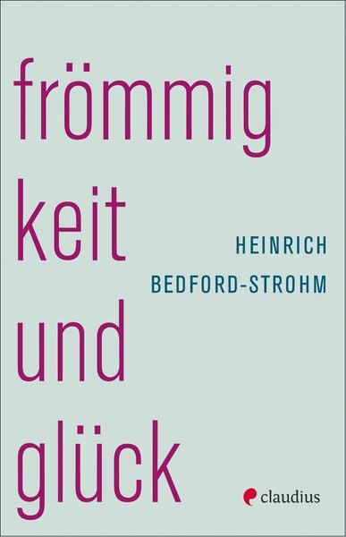 Produktbild: Fr&ouml;mmigkeit und Gl&uuml;ck