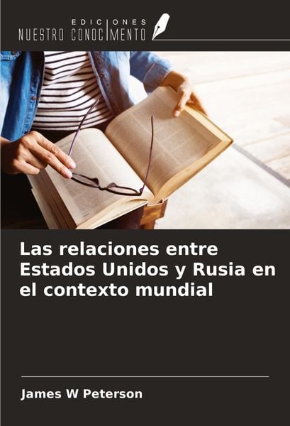 Produktbild: Las relaciones entre Estados Unidos y Rusia en el contexto mundial