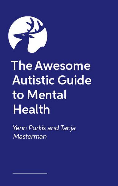 Produktbild: The Awesome Autistic Guide to Mental Health