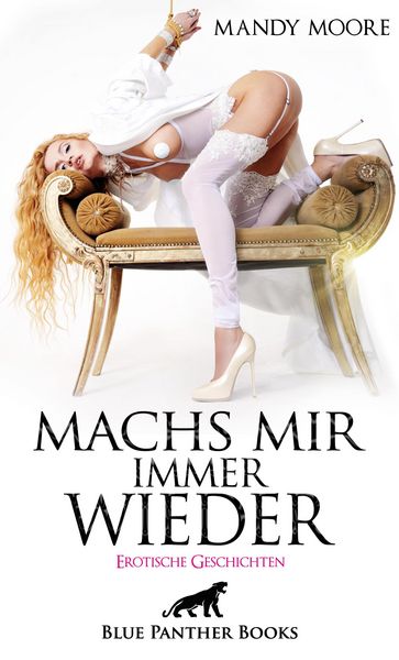 Produktbild: Machs mir immer wieder | Erotische Geschichten