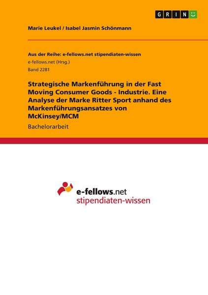 Produktbild: Strategische Markenf&uuml;hrung in der Fast Moving Consumer Goods - Industrie. Eine Analyse der Marke Ritter Sport anhand des Markenf&uuml;hrungsansatzes von Mc