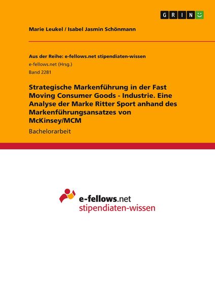 Produktbild: Strategische Markenf&uuml;hrung in der Fast Moving Consumer Goods - Industrie. Eine Analyse der Marke Ritter Sport anhand des Markenf&uuml;hrungsansatzes von McKinsey/MCM