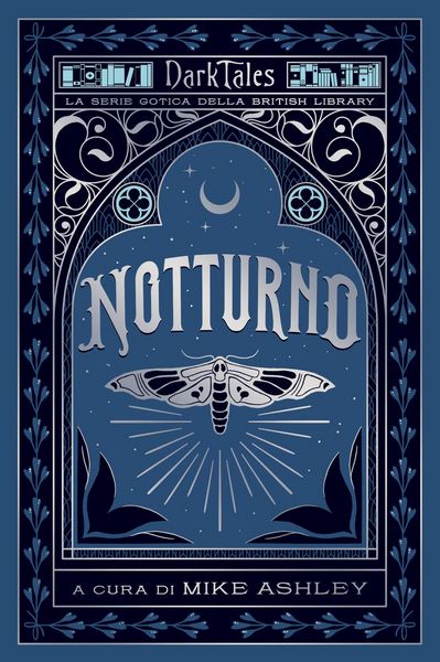 Produktbild: Notturno. Dark tales. La serie gotica della British Library