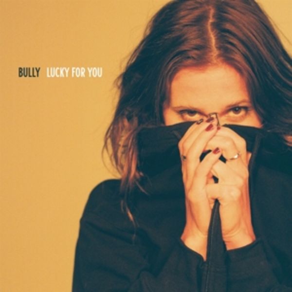 Lucky For You - Bully, CD