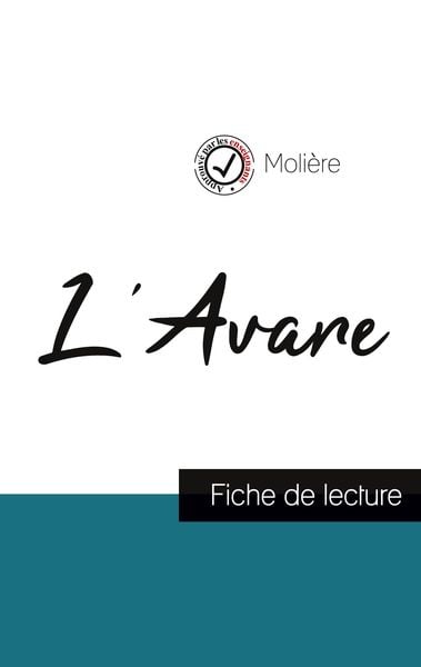 L'Avare de Molière (fiche de lecture et analyse complète de l'oeuvre); Taschenbuch von Molière, Comprendre la littérature, 9782759304042