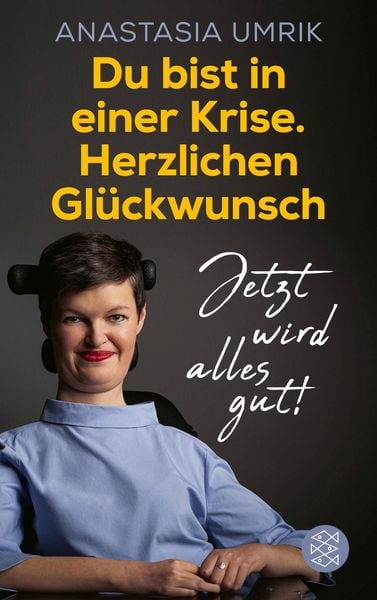Produktbild: Du bist in einer Krise. Herzlichen Glückwunsch. Jetzt wird alles gut!
