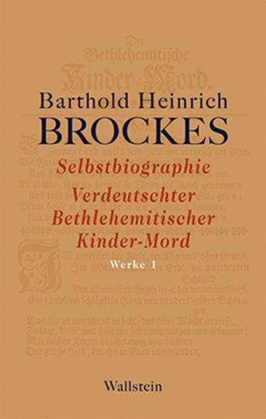 Produktbild: Selbstbiographie - Verdeutschter Bethlehemitischer Kinder-Mord - Gelegenheitsgedichte - Aufs&auml;tze