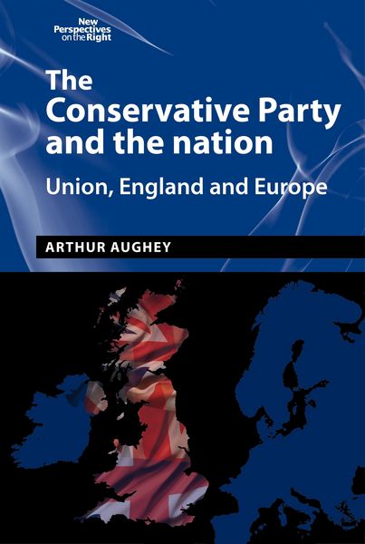 Produktbild: The Conservative Party and the nation