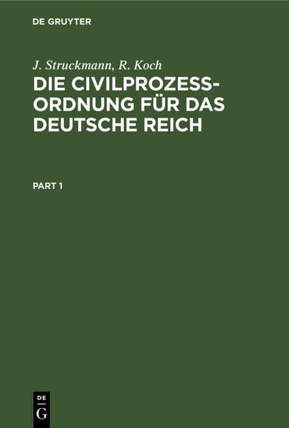 Produktbild: Die Civilproze&szlig;ordnung f&uuml;r das Deutsche Reich