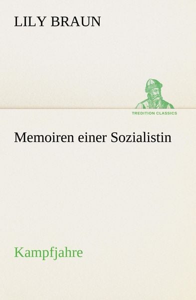 Produktbild: Memoiren einer Sozialistin Kampfjahre