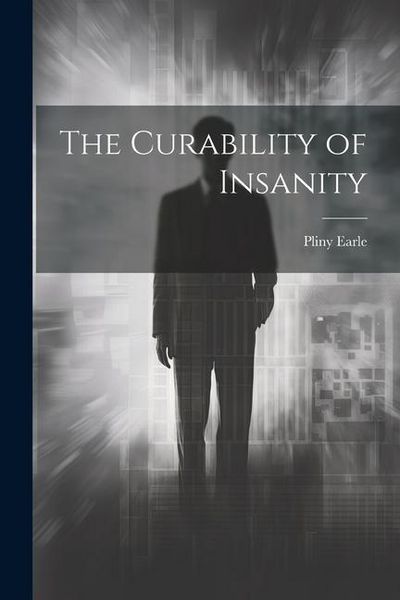 Produktbild: The Curability of Insanity