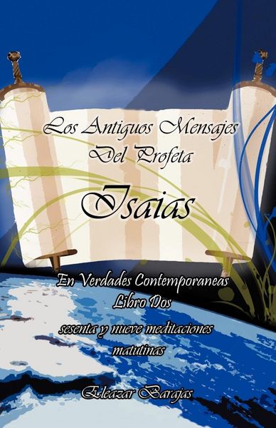 Produktbild: Los Antiguos Mensajes del Profeta Isaias En Verdades Contemporaneas