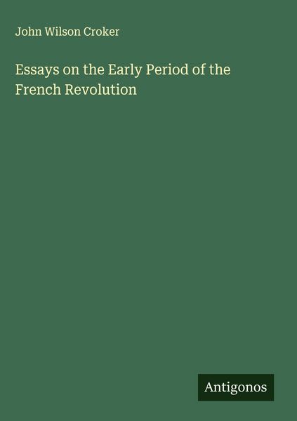 Produktbild: Essays on the Early Period of the French Revolution