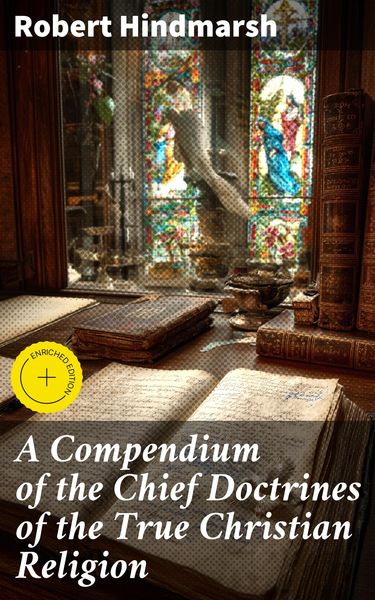 Produktbild: A Compendium of the Chief Doctrines of the True Christian Religion