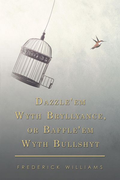 Produktbild: Dazzle'em Wyth Bryllyance, or Baffle'em Wyth Bullshyt