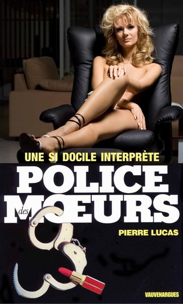 Produktbild: Police des moeurs n&deg;109 Une si docile interpr&egrave;te