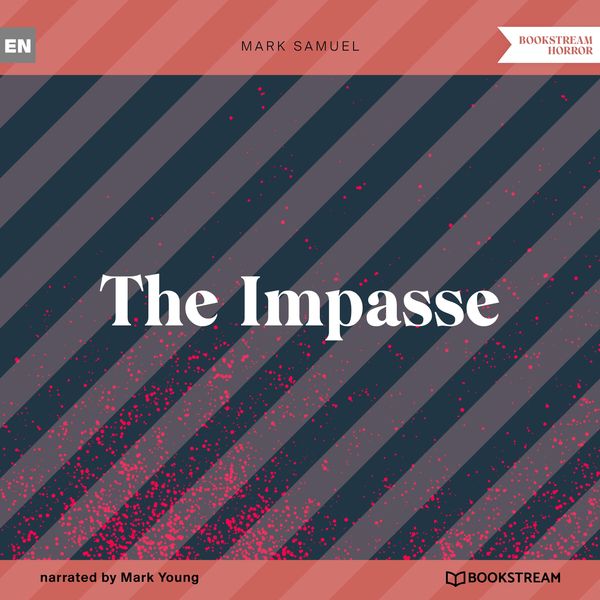 The Impasse - Mark Samuel, Audio, 9783991349655