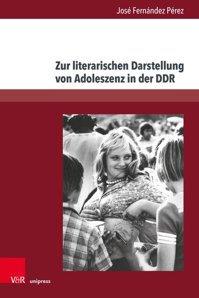 Produktbild: Zur literarischen Darstellung von Adoleszenz in der DDR