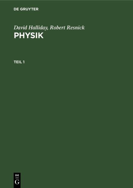 Produktbild: David Halliday; Robert Resnick: Physik. Teil 1