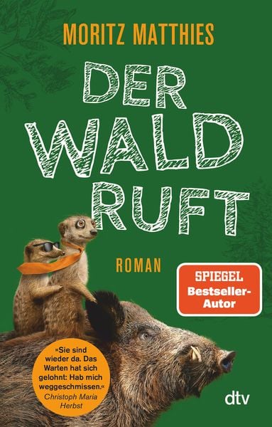 Der Wald ruft, Taschenbuch von Moritz Matthies, dtv