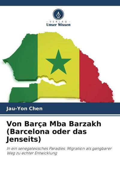 Von Barça Mba Barzakh (Barcelona oder das Jenseits), Taschenbuch von Jau-Yon Chen, Verlag Unser Wissen, 9786204833521