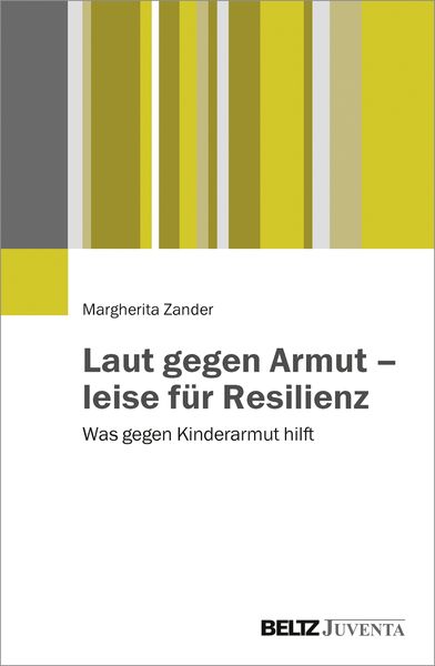 Produktbild: Laut gegen Armut &ndash; leise f&uuml;r Resilienz