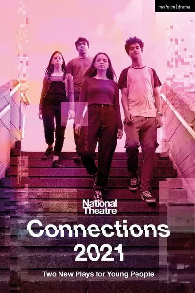 Produktbild: National Theatre Connections 2021: Two Plays for Young People