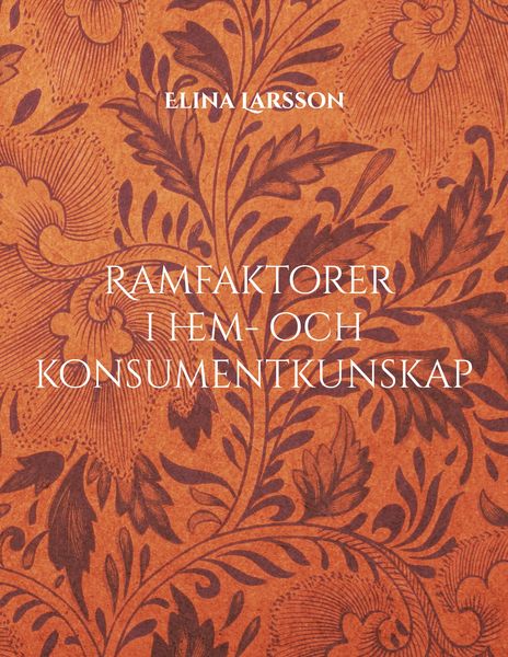 Produktbild: Ramfaktorer i hem- och konsumentkunskap