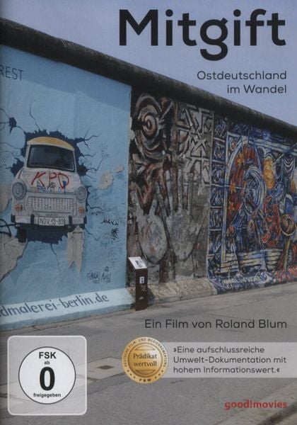 Mitgift - Ostdeutschland im Wandel