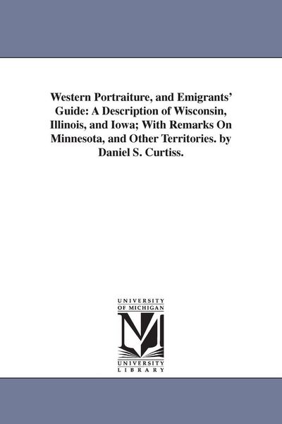 Produktbild: Western Portraiture, and Emigrants' Guide