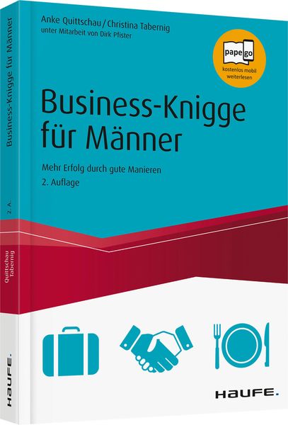 Business Knigge für Männer, Taschenbuch von Anke Quittschau-Beilmann , Christina Tabernig, Haufe-Lexware, 9783648096666