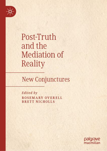 Produktbild: Post-Truth and the Mediation of Reality