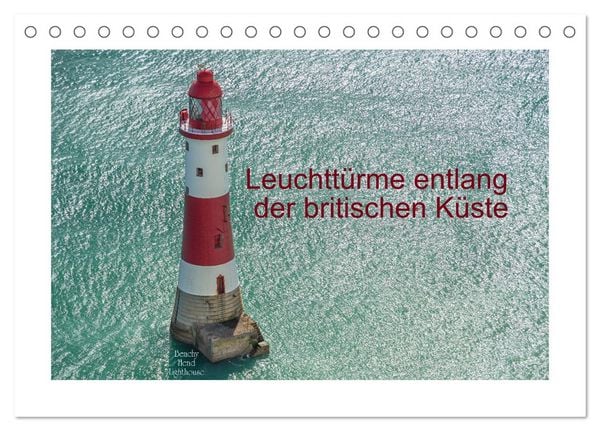 Produktbild: Leuchtt&uuml;rme entlang der britischen K&uuml;ste (Tischkalender 2026 DIN A5 quer), CALVENDO Monatskalender