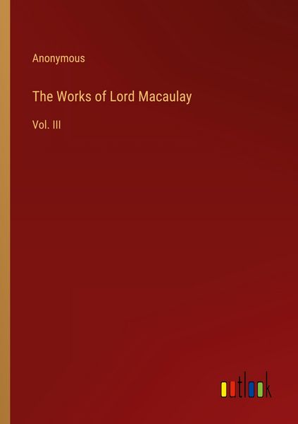 Produktbild: The Works of Lord Macaulay