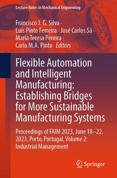Produktbild: Flexible Automation and Intelligent Manufacturing: Establishing Bridges for More Sustainable Manufacturing Systems